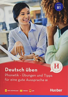 Deutsch üben B1 Phonetik, Übungen und Tipps fur eine gute Aussprache - фонетика