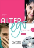 Alter Ego 3 Livre de l'eleve +D - учебник с диском Alter Ego 3 Livre de l'eleve +D - учебник с диском