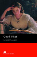 Good Wives Reader Beginner Level - книга для чтения