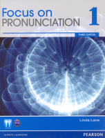 Focus on Pronunciation Level 1 3d Edition Student Book + R - учебник с диском Focus on Pronunciation Level 1 3d Edition Student Book + R - учебник с диском