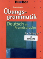 Ubungsgrammatik DaF fur Anfanger +R - пособие по грамматике с диском Ubungsgrammatik DaF fur Anfanger +R - пособие по грамматике с диском