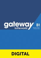 Gateway to the World B1 Digital Teacher's Book with Teacher's App Gateway to the World B1 Digital Teacher's Book with Teacher's App