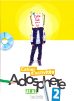 Adosphere 2 Cahier d'activites + CD-Rom - тетрадь с диском