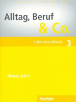 Alltag, Beruf & Co 3 Lehrerhandbuch - книга для учителя