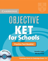 Objective KET for Schools Practice Test Booklet with Key +D- учебник с ответами и диском