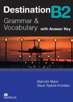 Destination Grammar and Vocabulary B2 Student's Book with Key - учебник с ответами
