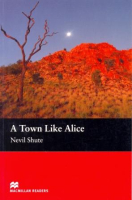 Town Like Alice, A Reader Intermediate Level - книга для чтения