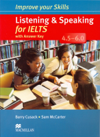 Improve your IELTS Listening and Speaking Skills 4.5-6 +Key+D- пособие + диск+ответы Improve your IELTS Listening and Speaking Skills 4.5-6 +Key+D- пособие + диск+ответы