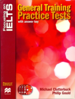 Focusing on IELTS General Training Practice Tests +K +D - пособие для подготовки к экзамену с диском