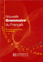 Nouvelle Grammaire du Francais Cours de Civilisation Francaise de la Sorbonne - учебник