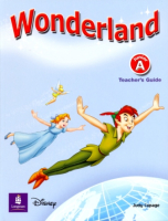 Wonderland Level Junior A Teacher's Book - книга для учителя