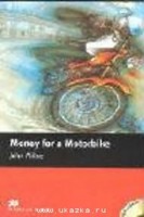 Money for a Motorbike Reader +D Beginner Level - книга для чтения c диском
