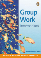 Group Work Intermediate Teacher's Resource Book - раздаточные материалы