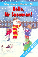 Way Ahead Reader Level 2c Hello Mr Snowman - книга для чтения Way Ahead Reader Level 2c Hello Mr Snowman - книга для чтения