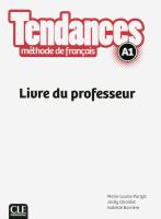 Tendances A1 Livre du professeurf - книга для учителя Tendances A1 Livre du professeurf - книга для учителя