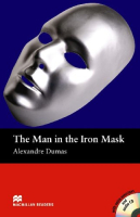 Man in the Iron Mask, The Reader +D Beginner Level - книга для чтения c диском
