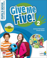 Give Me Five! Level 2 Pupil's Book with Digital Pupil's Book and Navio App - учебник