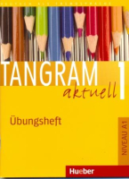 Tangram Aktuell 1 Ubungsheft - тетрадь по грамматике