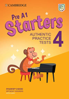 Cambridge English Starters 4 Pre A1 Student's Book without Answers with Audio Practice Tests - тесты