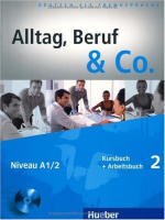 Alltag, Beruf & Co 2 Kursbuch & Arbeitsbuch +D - учебник и тетрадь с диском