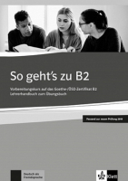 So geht's zu B2 Neu Lehrerhandbuch- книга для учителя