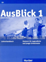 AusBlick 1 Lehrerhandbuch - книга для учителя AusBlick 1 Lehrerhandbuch - книга для учителя