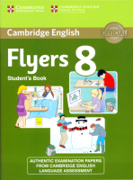Cambridge Young Learners English Tests 8 Flyers Student's Book - учебник