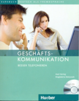 Geschaftskommunikation Besser Telefonieren +D - учебник с диском