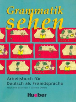 Grammatik Sehen - пособие по грамматике Grammatik Sehen - пособие по грамматике