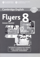 Cambridge Young Learners English Tests 8 Flyers Answer Booklet - книга ответов Cambridge Young Learners English Tests 8 Flyers Answer Booklet - книга ответов