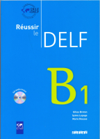 Reussir Le DELF B1 Livre +D - учебник с диском