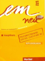 Em neu 2008 Hauptkurs 3rd Edition Prufungstraining +D - пособие для подготовки к экзамену с диском Em neu 2008 Hauptkurs 3rd Edition Prufungstraining +D - пособие для подготовки к экзамену с диском
