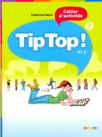 Tip Top ! 2 cahier - тетрадь