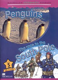 Penguins / The Race to the South Pole Reader Level 5 - книга для чтения