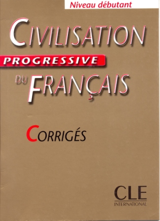 Civilisation progressive du Francais Debut Corriges - книга ответов Civilisation progressive du Francais Debut Corriges - книга ответов