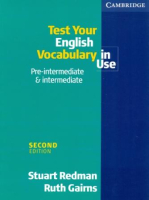 Test Your English Vocabulary in Use Pre-Intermediate/Intermediate Level 2nd Edition with Key - тесты