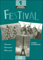 Festival 1 A1 Cahier d'exercices +D - тетрадь с диском