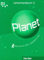 Planet 3 Lehrerhandbuch - книга для учителя