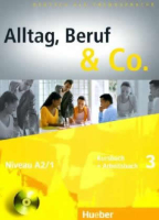 Alltag, Beruf & Co 3 Kursbuch & Arbeitsbuch +D - учебник и тетрадь с диском