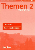 Themen Aktuell 2 Sprechubungen Textheft - тетрадь с текстами 