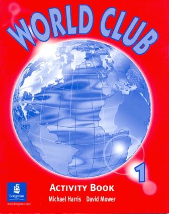 World Club Level 1 Workbook - тетрадь World Club Level 1 Workbook - тетрадь