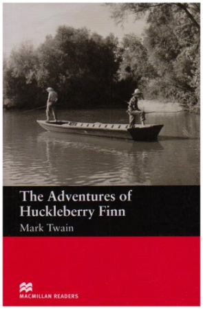 Adventures of Huckleberry Finn, The Reader Beginner Level - книга для чтения Adventures of Huckleberry Finn, The Reader Beginner Level - книга для чтения