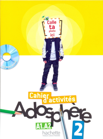 Adosphere 2 Cahier d'activites + CD-Rom - тетрадь с диском
