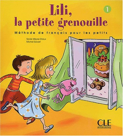 Lili, la petite grenouille 1 Livre de l'eleve - учебник