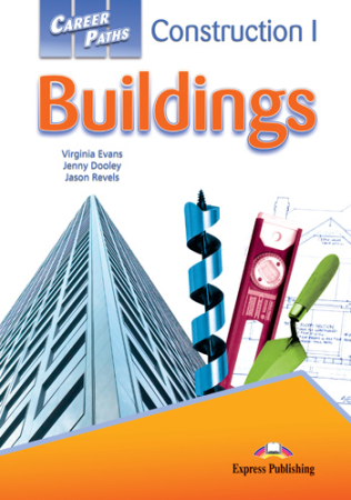 Construction I – Buildings. Student's Book - учебник