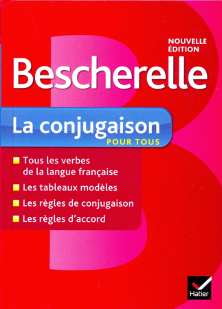 Bescherelle, La Conjugaison Pour Tous - пособие Bescherelle, La Conjugaison Pour Tous - пособие