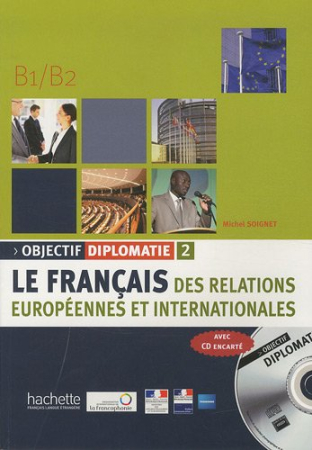 Objectif Diplomatie 2 Livre de l'eleve +D - учебник с диском