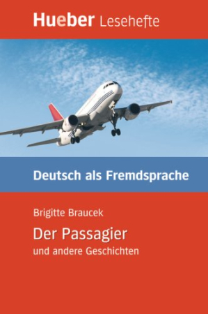 Der Passagier und andere Geschichten, В1- книга для чтения 
