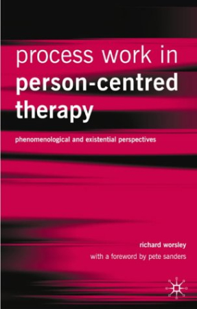 Process Work in Person-Centred Therapy - учебник