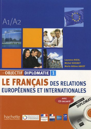 Objectif Diplomatie 1 Livre de l'eleve +D - учебник с диском